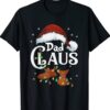 Dad Claus Santa Funny Christmas Pajama Matching Family Shirt
