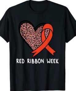 We Wear Red For Red Ribbon Week Awareness Shirt