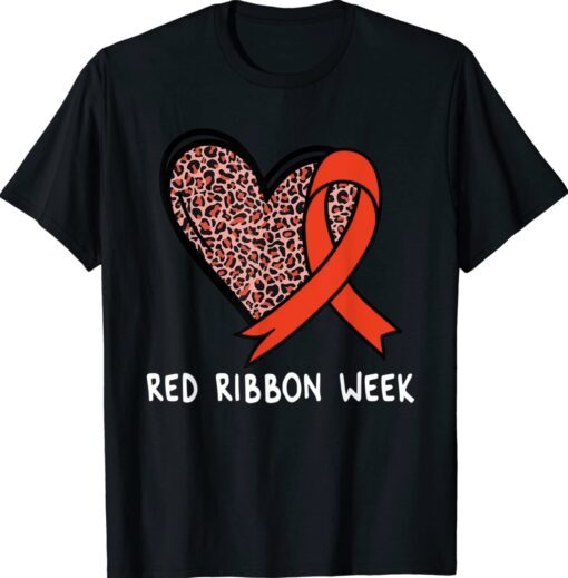 We Wear Red For Red Ribbon Week Awareness Shirt