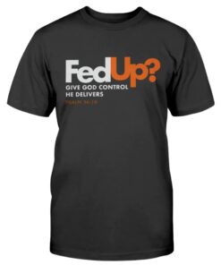 FedUp Shirt