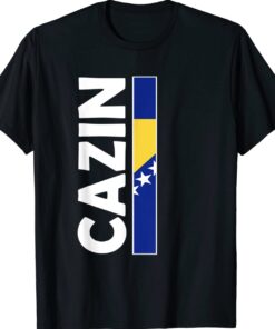 Cazin Bosnia Herzegovina Sarajevo Balkan Bosnians Shirt