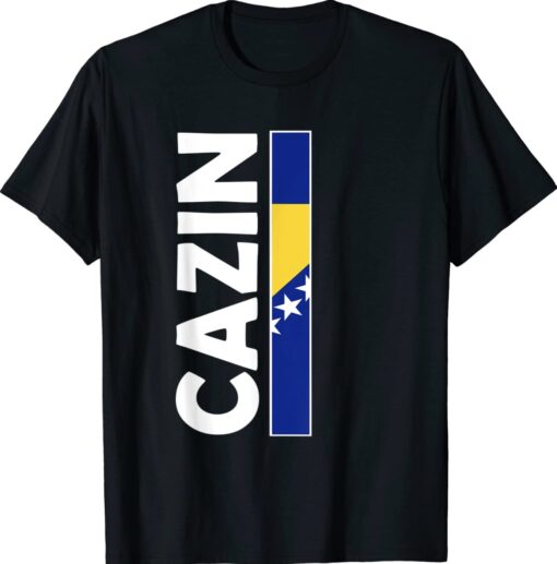 Cazin Bosnia Herzegovina Sarajevo Balkan Bosnians Shirt