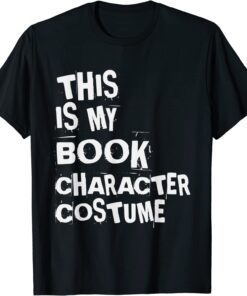 Simple Easy Halloween This Is My Book Character Costume T-Shirt