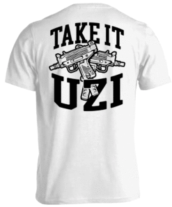 Take It Uzi Shirt