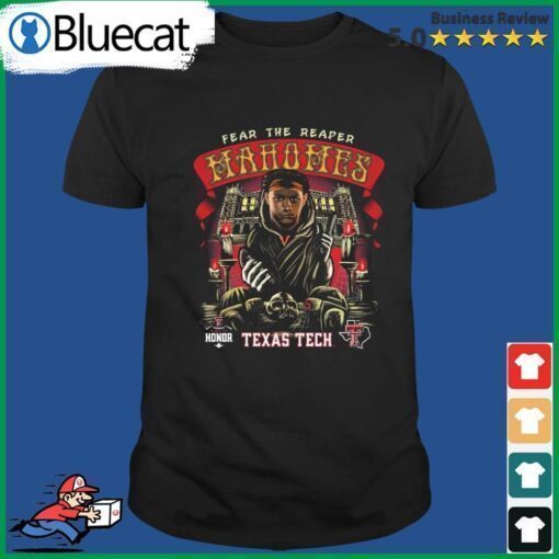 Texas Tech Mahomes Fear The Reaper Ring Of Honor Shirt