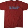 The Gang Wins the Pennant T-Shirt