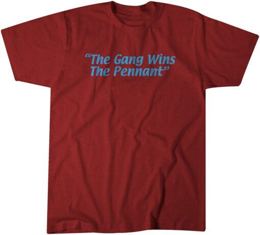 The Gang Wins the Pennant T-Shirt