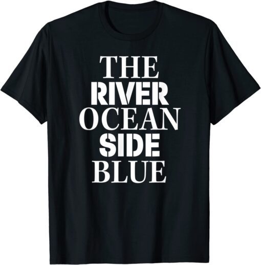 The River Ocean Side Blue T-Shirt