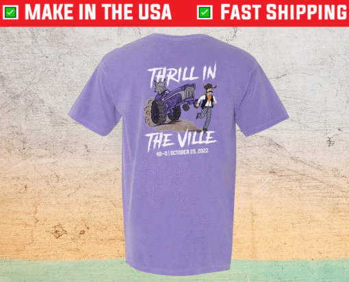 Thrill In The Ville Shirt
