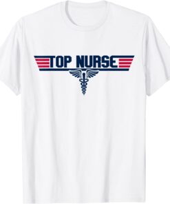 Top Nurse Health Care nursing Career Lover T-Shirt