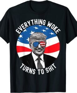Trump Everything Woke Quotes Vote Trump 2024 Re Election T-Shirt