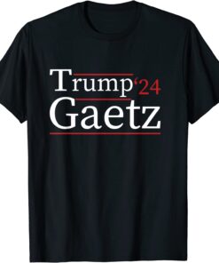 Trump Gaetz 2024 matt geatz 2024 T-Shirt