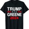 Trump Greene 2024 President Election Republican Ticket T-Shirt