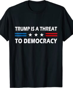 Trump Is A Threat To Democracy US Flag Anti Trump Vintage T-Shirt
