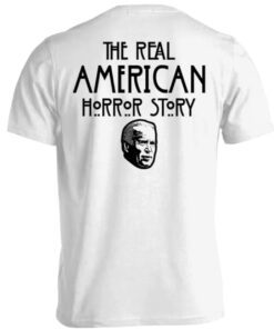 The Real American Horror Story Shirt