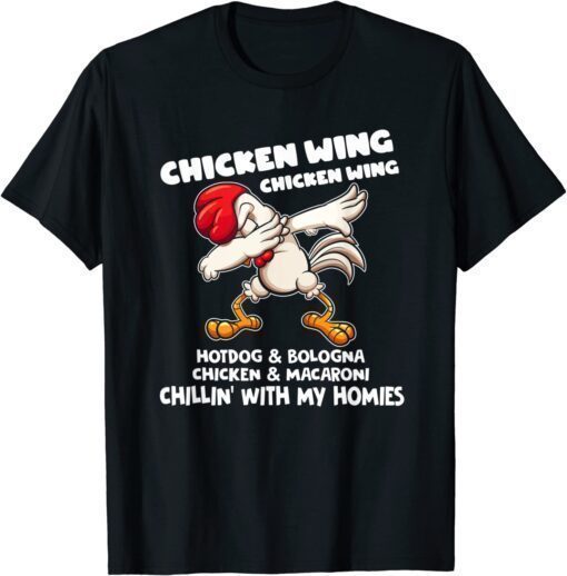 Viral Chicken Wing Chicken Wing Hot Dog Bologna Song Lyric T-Shirt