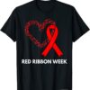 We Wear Red For Red Ribbon Week Awareness T-Shirt