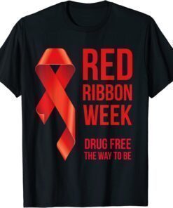 We Wear Red Red Ribbon Week Awareness October Drug Free T-Shirt