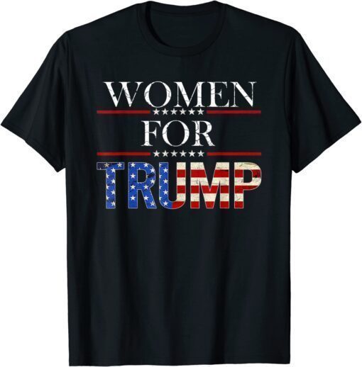Women For Trump Trump Girl Trump’s rally Trump supporters T-Shirt