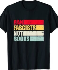 ban fascists not book vintage retro style for october T-Shirt