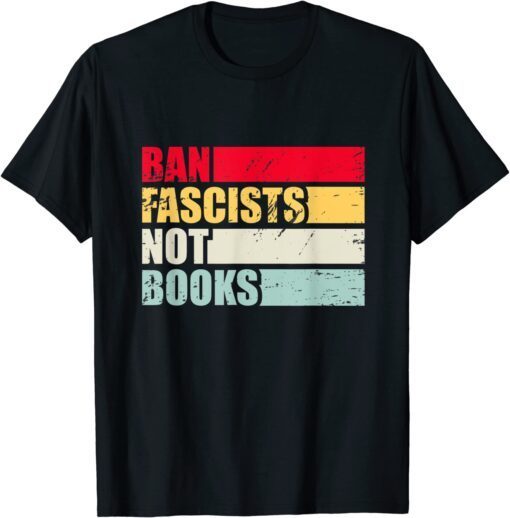 ban fascists not book vintage retro style for october T-Shirt