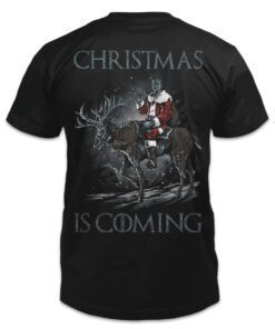 Christmas is coming shirt