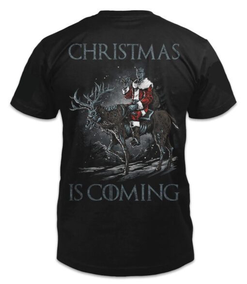 Christmas is coming shirt