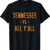 Tennessee Vs All Y’all Sports Weathered Vintage Southern Shirt