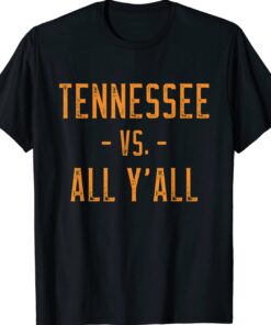 Tennessee Vs All Y’all Sports Weathered Vintage Southern Shirt