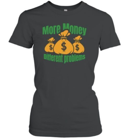 Aba And Preach Merch More Money Different Problem Shirt