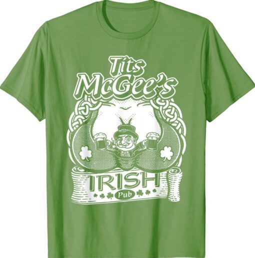 2023 Tits McGee'ss Irish Pub Funny St. Patrick's Day Shamrocks TShirt