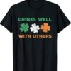 2023 Shamrock Drinks Well With Others St. Patrick's Day Shirt