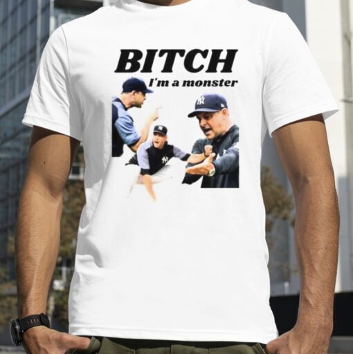 bitch I’m a monster Aaron Boone manager NY Yankees shirt