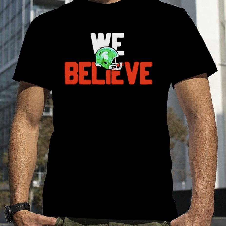 2023 MSU Spartans We Believe T-Shirt - ShirtsMango ️