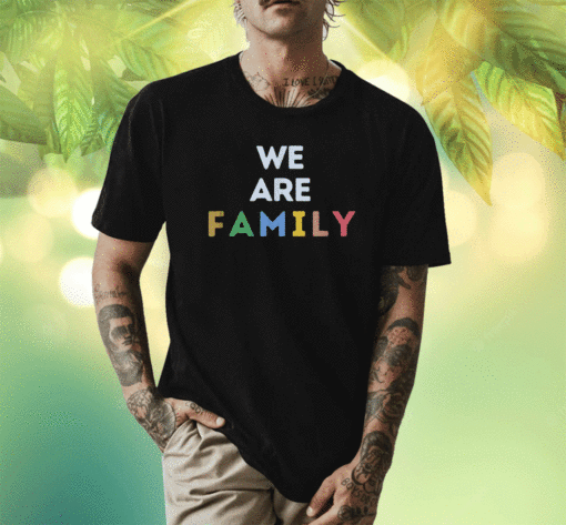 We Are Family Vintage Shirt