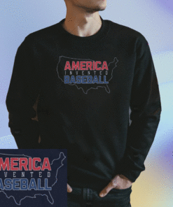 America Invented Baseball Shirt