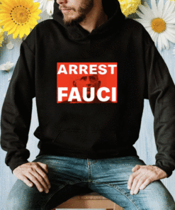 2023 Arrest Fauci Shirt