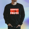 2023 Arrest Fauci Shirt