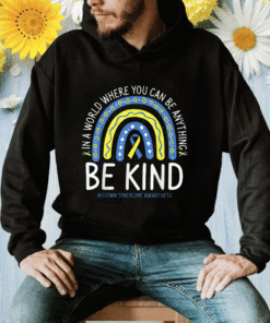 Be Kind Rainbow World Down Syndrome Awareness Day 2023 Shirt