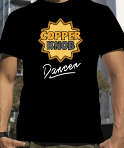 CopperKnob Dancer 2023 Shirt