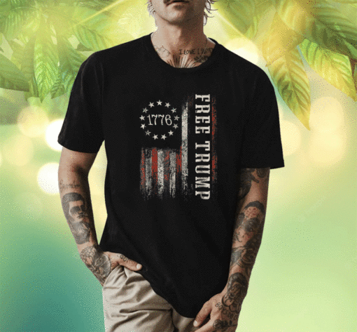 Free Donald Trump Pro Trump American Flag 1776 Shirt