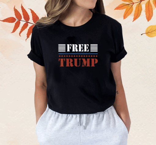 Free Donald Trump Support Pro Trump American Flag 2023 Shirts