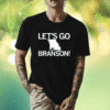 Let's go Branson MO Shirt