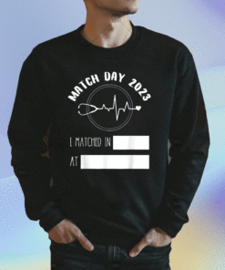 2023 Match Day Future Doctor Physician Residency Fill In T-Shirt