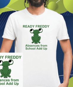 Ready Freddy Absences From School Add Up Green Frog T-Shirt
