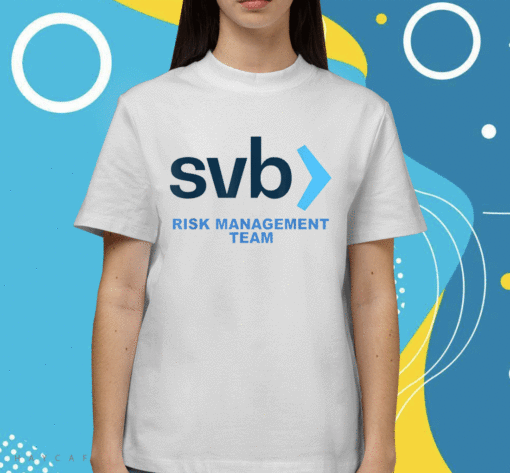 SVB Risk Management Team 2023 Shirt