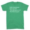 2023 THE ONION: IRISH-AMERICANS SHIRT