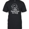 The Questionable Garage Merch Shop Supervisor On Duty Tee Shirt