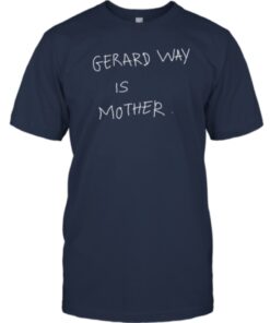 Shirts Mcr Merch Gerald Way Is Mother 2023