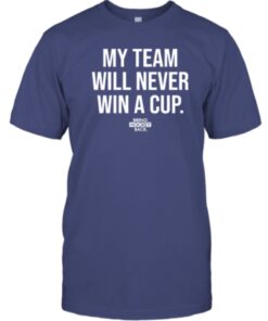 2023 Bring Hockey Back My Team Will Never Win A Cup Shirt